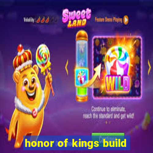 honor of kings build